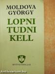 Lopni tudni kell