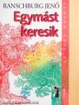Egymást keresik