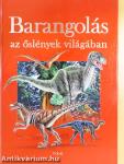 Barangolás az őslények világában