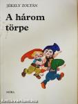 A három törpe