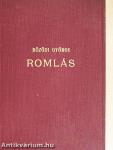 Romlás I-II.