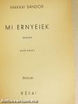 Mi Ernyeiek I-II.