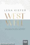 Westwell - Világos és sötét