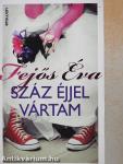 Száz éjjel vártam