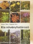 Kis növényhatározó rendszertani és ökológiai tájékoztatóval