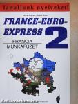 France-Euro-Express 2. - Munkafüzet
