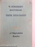Örök szolgaság I-II.