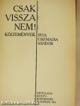 Csak vissza nem!