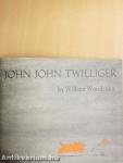 John John Twilliger