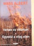 Vérben és viharban/Egyedül a világ ellen