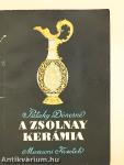A Zsolnay kerámia