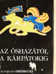 Az őshazától a Kárpátokig