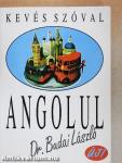 Kevés szóval angolul