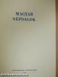 Magyar népdalok I-II.