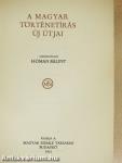 A magyar történetírás új útjai