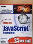 Tanuljuk meg a JavaScript használatát 24 óra alatt