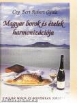 Magyar borok és ételek harmonizációja