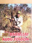 Vadászat Kudu-földön