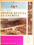 Jövőnk kulcsa az energia