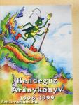 Bendegúz aranykönyv 1998-1999.