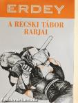 A recski tábor rabjai