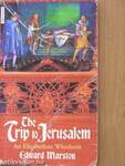 The Trip to Jerusalem