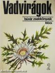 Vadvirágok 2.