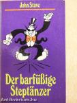 Der barfüßige Steptänzer