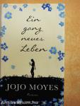 Ein ganz neues Leben