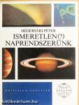 Ismeretlen (?) Naprendszerünk