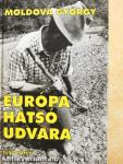 Európa hátsó udvara 1.