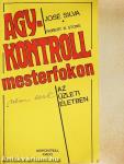 Agykontroll mesterfokon (nem csak) az üzleti életben