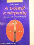 A tróntól a vérpadig