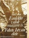 Emlékké válok magam is...