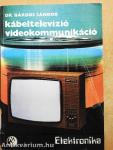 Kábeltelevízió, videokommunikáció