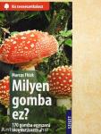 Milyen gomba ez?
