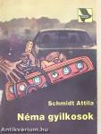 Néma gyilkosok
