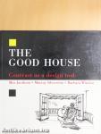 The Good House