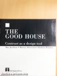 The Good House