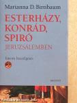 Esterházy, Konrád, Spiró Jeruzsálemben