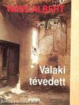 Valaki tévedett