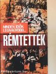 Rémtettek