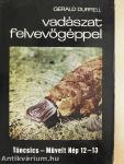 Vadászat felvevőgéppel