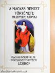 A magyar nemzet története I-XIX./A magyar nemzet története - Millenniumi krónika A-K