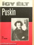 Így élt Puskin