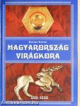 Magyarország virágkora