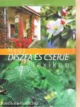 Nagy díszfa és cserje lexikon