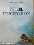 Tschiri, die kleine Hexe