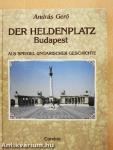 Der Heldenplatz Budapest
