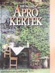 Apró kertek